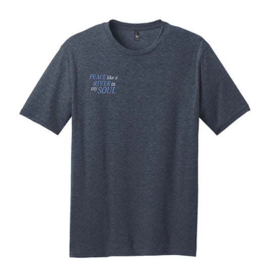 Peace Like A River T-Shirt