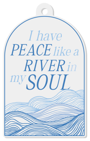 Peace Like A River Keycain