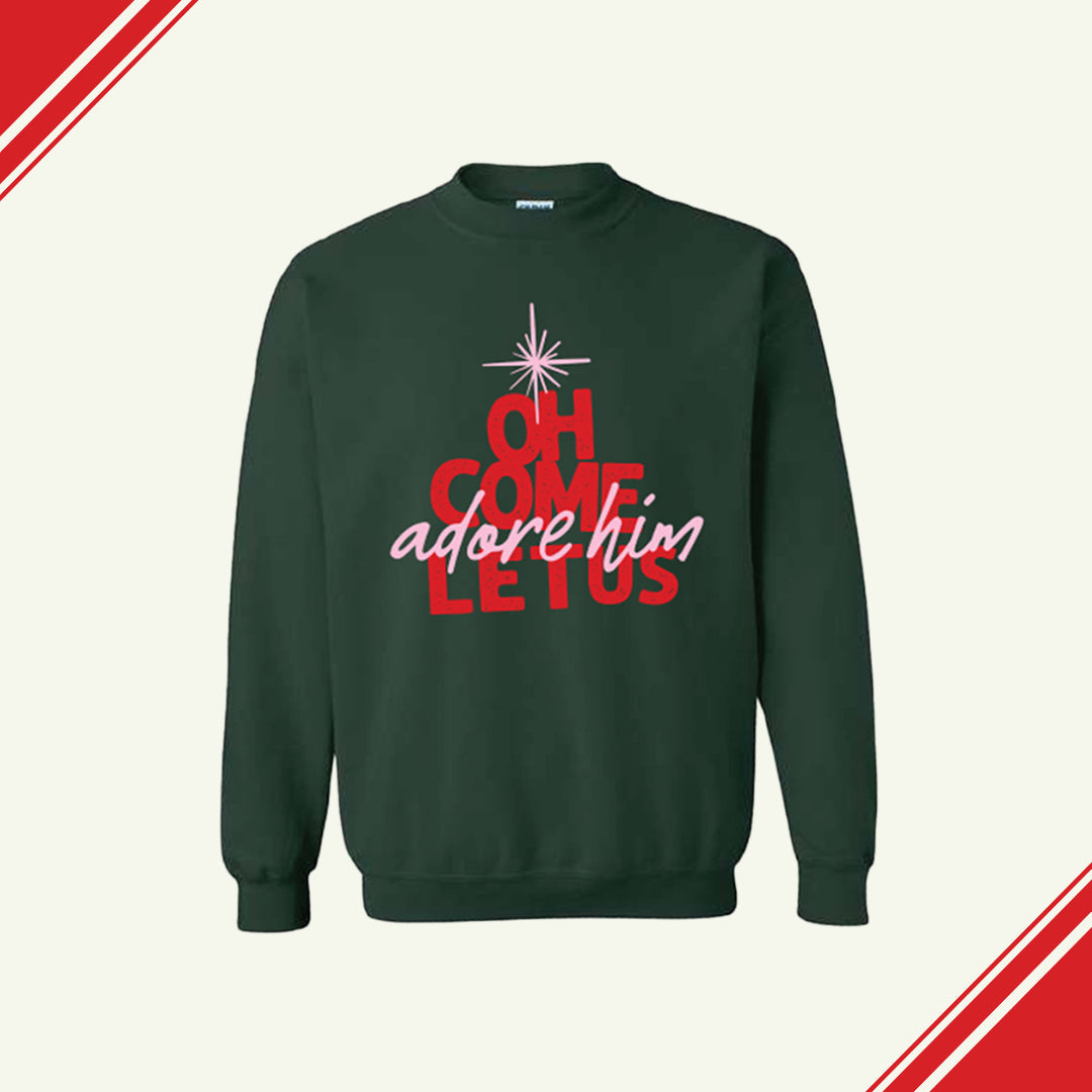 Oh Come Let Us Adore Him Crewneck